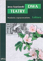 Dwa teatry - Szaniawski Jerzy